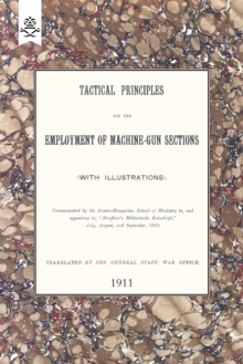 Tactical Principles for the Employment of Machine-Gun Sections