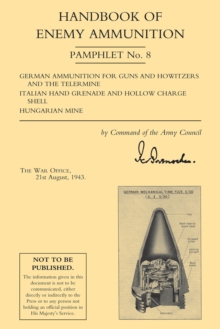 Handbook of Enemy Ammunition : War Office Pamplet No. 8