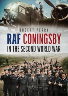 Raf Coningsby In The Second World War