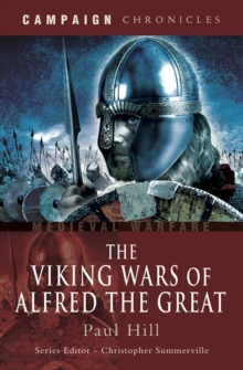 The Viking Wars of Alfred the Great