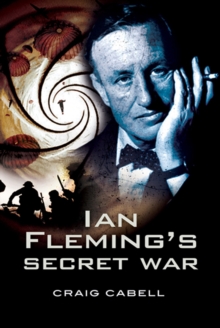 Ian Fleming's Secret War