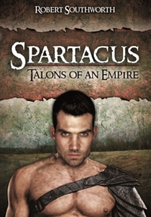 Spartacus : Talons of an Empire