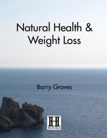 Natural Health and Weight Loss