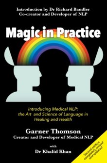 Magic in Practice : Introducing Medical NLP: The Art and Science of Language in Healing and Health