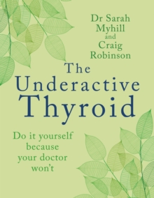 The Underactive Thyroid