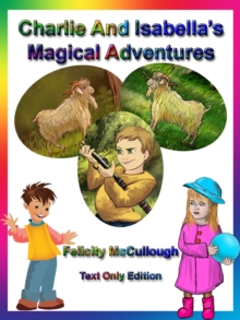 Charlie And Isabella's Magical Adventures