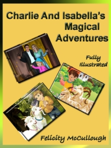 Charlie And Isabella's Magical Adventures