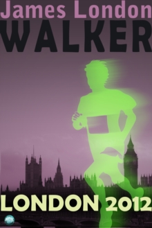 Walker : London 2012