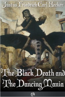 The Black Death and the Dancing Mania