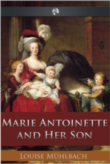 Marie Antoinette and Her Son