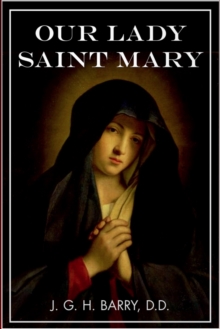 Our Lady Saint Mary