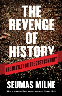 The Revenge of History : The Battle for the Twenty-first Century, Paperback Book The Revenge of History : The Battle for the Twenty-first Century, Paperback Book