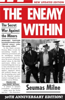 The Enemy within : The Secret War Against the Miners, Paperback Book The Enemy within : The Secret War Against the Miners, Paperback Book