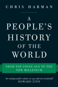 A People's History of the World : From the Stone Age to the New Millennium