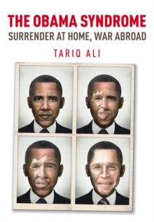 The Obama Syndrome : Surrender at Home, War Abroad