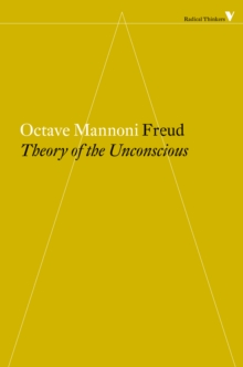 Freud : The Theory of the Unconscious