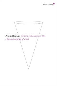 Ethics : An Essay on the Understanding of Evil