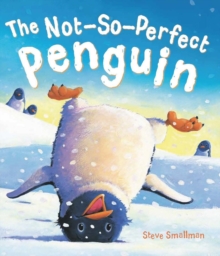 The Storytime: The Not-so-Perfect Penguin, Paperback Book The Storytime: The Not-so-Perfect Penguin, Paperback Book