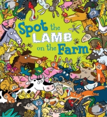 Spot the Lamb on the Farm, Paperback Book Spot the Lamb on the Farm, Paperback Book