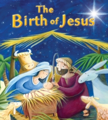 The Birth of Jesus (My First Bible Stories), Paperback Book The Birth of Jesus (My First Bible Stories), Paperback Book