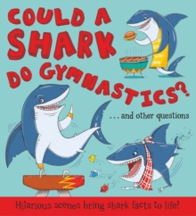 Could a Shark Do Gymnastics?, Paperback Book Could a Shark Do Gymnastics?, Paperback Book
