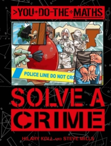 You Do the Maths: Solve a Crime, Paperback Book You Do the Maths: Solve a Crime, Paperback Book
