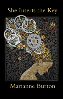 She Inserts the Key, Paperback / softback Book She Inserts the Key, Paperback / softback Book