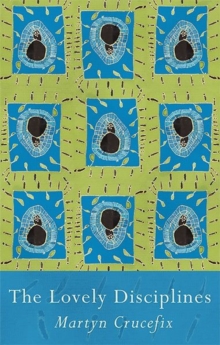 The Lovely Disciplines, Paperback / softback Book The Lovely Disciplines, Paperback / softback Book