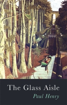 The Glass Aisle, Paperback / softback Book The Glass Aisle, Paperback / softback Book