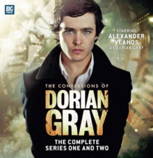 The Confessions of Dorian Gray: The Complete Series One and Two, CD-Audio Book The Confessions of Dorian Gray: The Complete Series One and Two, CD-Audio Book