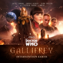 Gallifrey: Intervention Earth, CD-Audio Book Gallifrey: Intervention Earth, CD-Audio Book