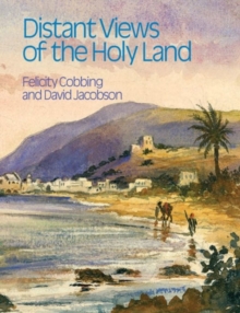 Distant Views of the Holy Land, Hardback Book Distant Views of the Holy Land, Hardback Book