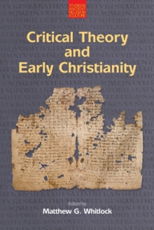 Critical Theory and Early Christianity