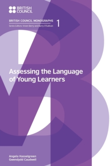 Assessing the Language of Young Learners, Paperback / softback Book Assessing the Language of Young Learners, Paperback / softback Book