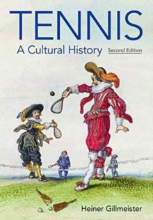 Tennis : A Cultural History