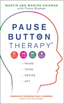 Pause Button Therapy : Pause, Think, Decide, Act, Paperback Book Pause Button Therapy : Pause, Think, Decide, Act, Paperback Book