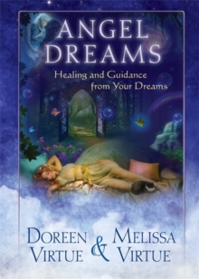 Angel Dreams : Healing and Guidance from Your Dreams, Paperback Book Angel Dreams : Healing and Guidance from Your Dreams, Paperback Book