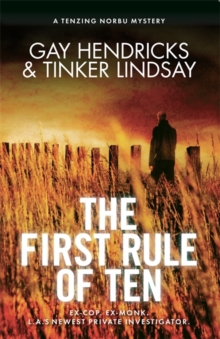 The First Rule of Ten : A Tenzing Norbu Mystery, Paperback Book The First Rule of Ten : A Tenzing Norbu Mystery, Paperback Book