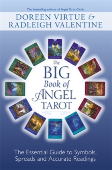 Big Book of Angel Tarot : The Essential Guide to Symbols, Spreads and Accurate Readings, Paperback / softback Book Big Book of Angel Tarot : The Essential Guide to Symbols, Spreads and Accurate Readings, Paperback / softback Book