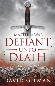 Defiant Unto Death, Hardback Book Defiant Unto Death, Hardback Book