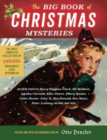 The Big Book of Christmas Mysteries : 100 of the Very Best Yuletide Whodunnits