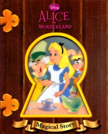 Disney Alice in Wonderland Magical Story, Hardback Book Disney Alice in Wonderland Magical Story, Hardback Book