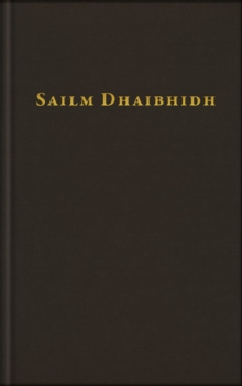 Sailm Dhaibhidh : Gaelic Metric Psalmody, Hardback Book Sailm Dhaibhidh : Gaelic Metric Psalmody, Hardback Book