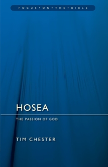 Hosea : The Passion of God, Paperback Book Hosea : The Passion of God, Paperback Book