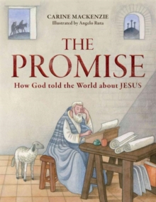 The Promise : How God Told the World about Jesus, Hardback Book The Promise : How God Told the World about Jesus, Hardback Book