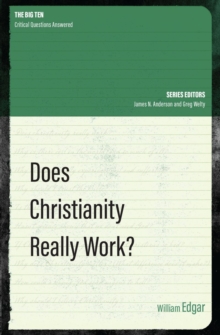 Does Christianity Really Work?, Paperback Book Does Christianity Really Work?, Paperback Book