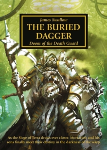The Horus Heresy: The Buried Dagger, Paperback / softback Book The Horus Heresy: The Buried Dagger, Paperback / softback Book