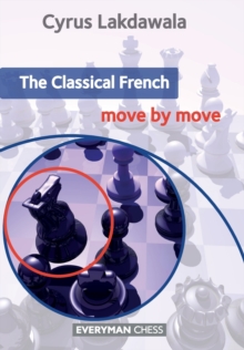 The Classical French: Move by Move