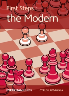 First Steps : The Modern Defence, Paperback Book First Steps : The Modern Defence, Paperback Book