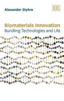 Biomaterials Innovation : Bundling Technologies and Life